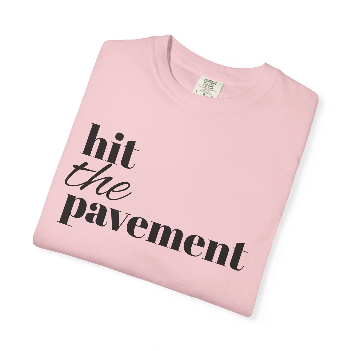 Hit The Pavement | Unisex Tee